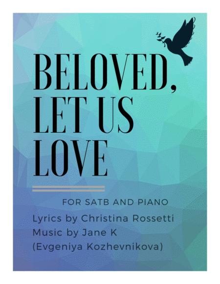 Free Sheet Music Beloved Let Us Love