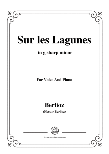 Berlioz Sur Les Lagunes In G Sharp Minor For Voice And Piano Sheet Music