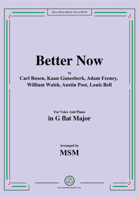 Better Now In G Flat Major For Voice And Piano Sheet Music