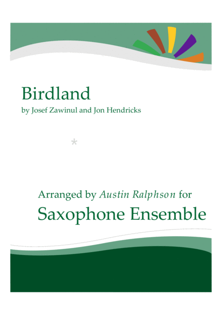 Birdland Sax Ensemble Sheet Music