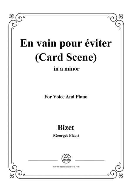 Free Sheet Music Bizet En Vain Pour Viter Card Scene From Carmen In A Minor For Voice And Piano