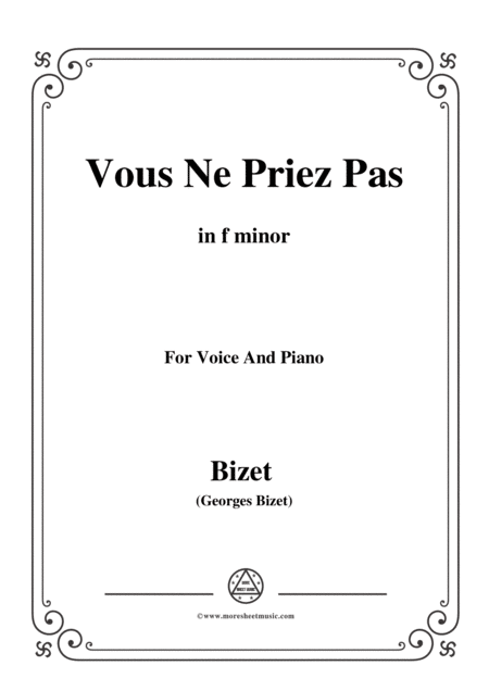 Free Sheet Music Bizet Vous Ne Priez Pas In F Minor For Voice And Piano
