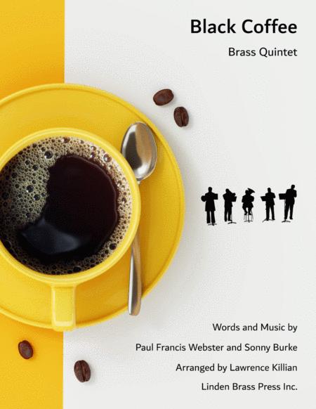 Black Coffee For Brass Quintet Sheet Music