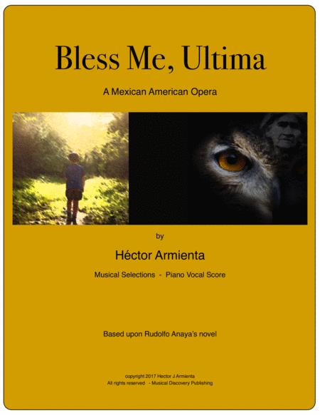 Free Sheet Music Bless Me Ultima A Mexican American Opera