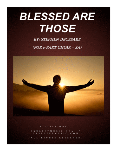Free Sheet Music Blessed Are Those For 2 Part Choir Sa
