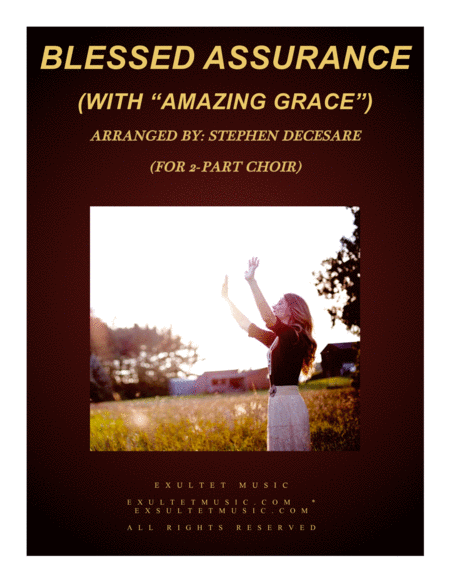 Blessed Assurance With Amazing Grace For 2 Part Choir Sheet Music