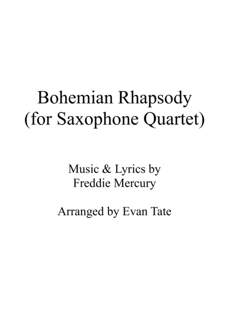 Bohemian Rhapsody For Saxophone Quartet Sheet Music