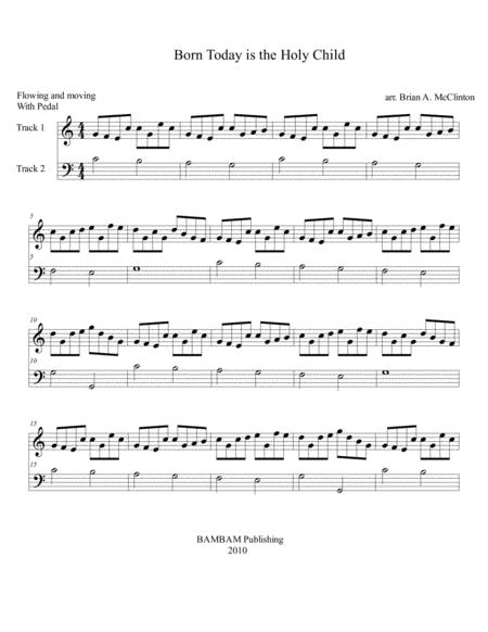 Free Sheet Music Born Today Is The Holy Child