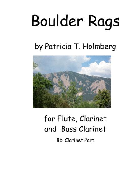 Boulder Rags Arranged For Flute Clarinet And Bass Clarinet Clarinet Part Sheet Music