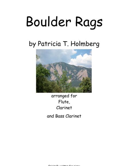 Boulder Rags Arranged For Flute Clarinet And Bass Clarinet Master Score Sheet Music