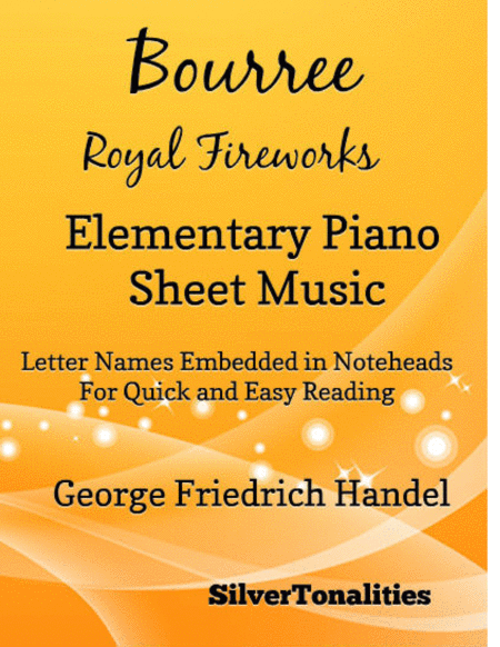 Bourree The Royal Fireworks For Elementary Piano Sheet Music