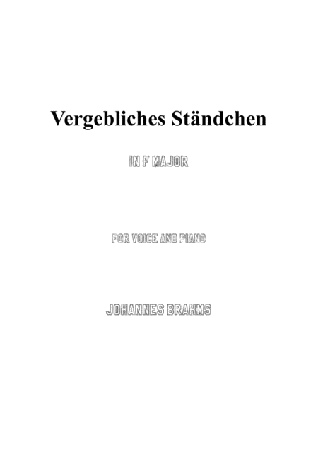 Brahms Vergebliches Stndchen In F Major For Voice And Piano Sheet Music