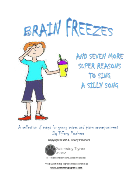 Brain Freezes And Seven More Silly Reasons To Sing A Silly Song Sheet Music