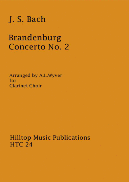 Brandenburg Concerto No 2 Arr Clarinet Choir Sheet Music