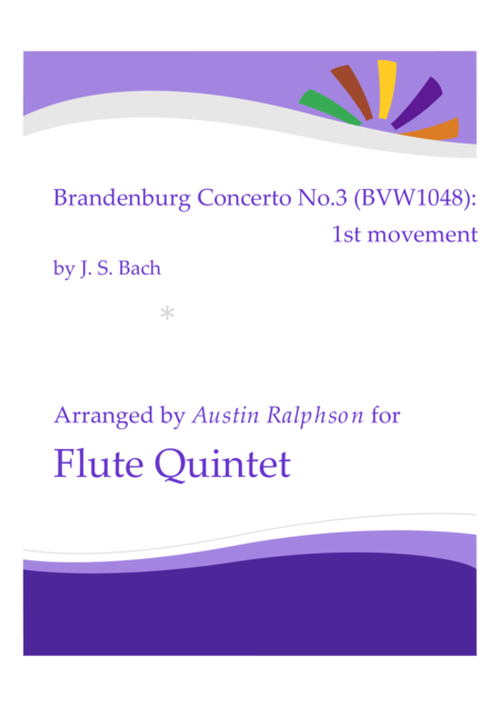 Free Sheet Music Brandenburg Concerto No 3 1st Movement Flute Quintet
