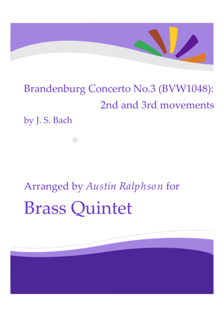 Free Sheet Music Brandenburg Concerto No 3 2nd 3rd Movements Brass Quintet