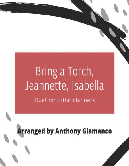 Bring A Torch Jeannette Isabella Clarinet Duet Sheet Music