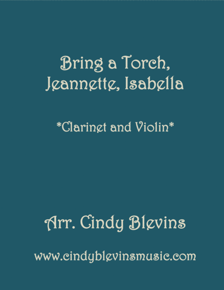 Bring A Torch Jeannette Isabella For Clarinet And Violin Sheet Music