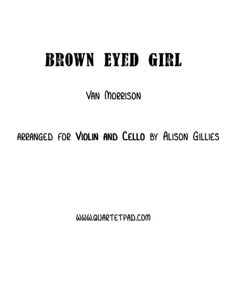 Free Sheet Music Brown Eyed Girl String Duo Vln Vc