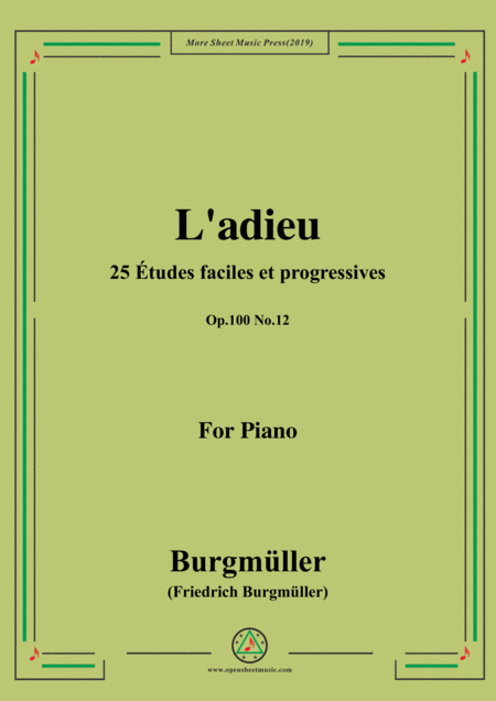 Free Sheet Music Burgmller 25 Tudes Faciles Et Progressives Op 100 No 12 L Adieu