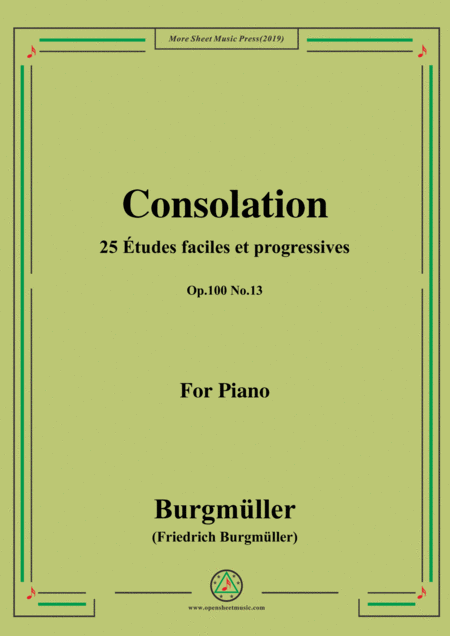 Burgmller 25 Tudes Faciles Et Progressives Op 100 No 13 Consolation Sheet Music