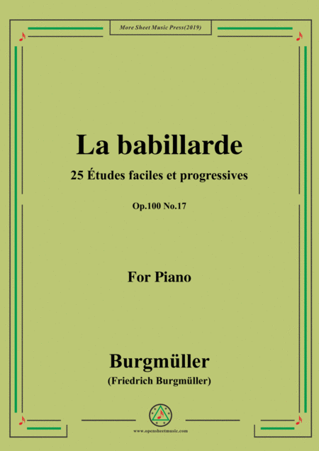 Burgmller 25 Tudes Faciles Et Progressives Op 100 No 17 La Babillarde Sheet Music