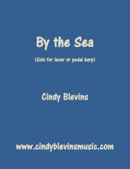 By The Sea Original Solo For Lever Or Pedal Harp From My Book Melodic Meditations Iv Sheet Music