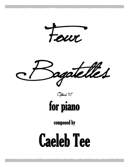 Free Sheet Music Caeleb Tee Four Bagatelles