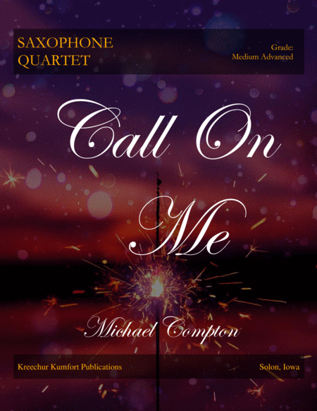 Call On Me By Chicago For Saxophone Quintet Satb Sheet Music