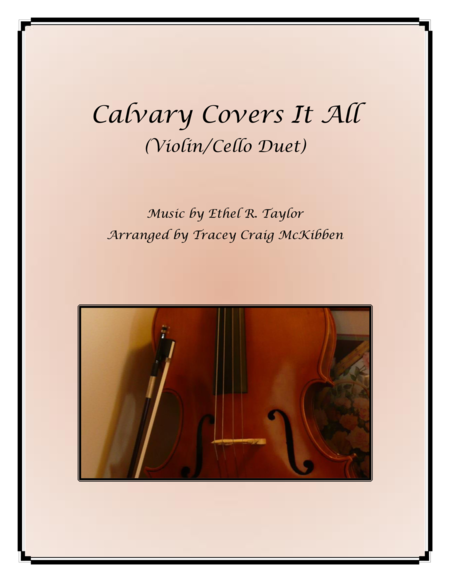 Calvary Covers It All For Violin Cello Duet Sheet Music