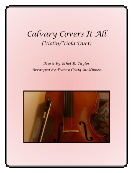 Calvary Covers It All For Violin Viola Duet Sheet Music