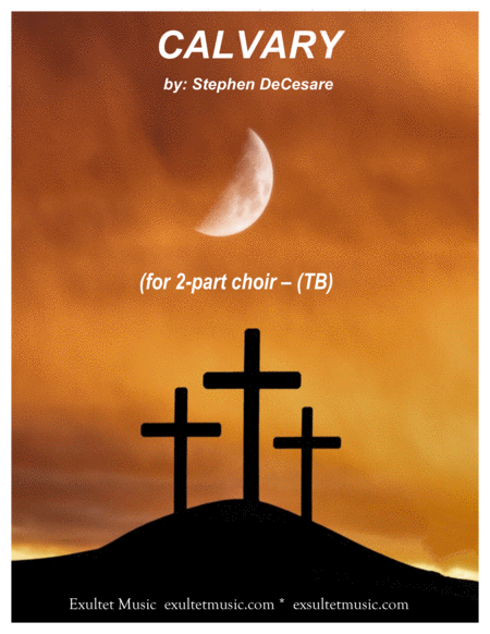 Calvary For 2 Part Choir Tb Sheet Music