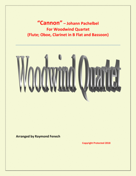 Free Sheet Music Cannon Johann Pachebel Woodwind Quartet Flute Oboe B Flat Clarinet And Bassoon