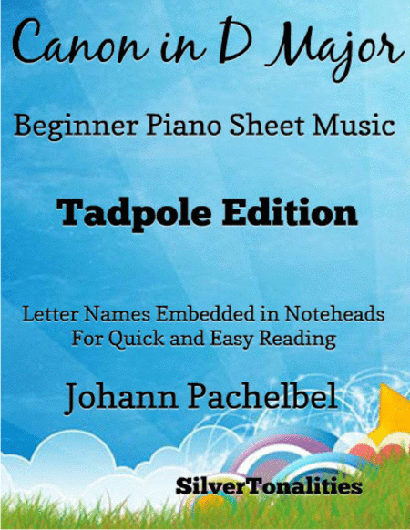 Free Sheet Music Canon In D Major Beginner Piano Sheet Music Tadpole Edition