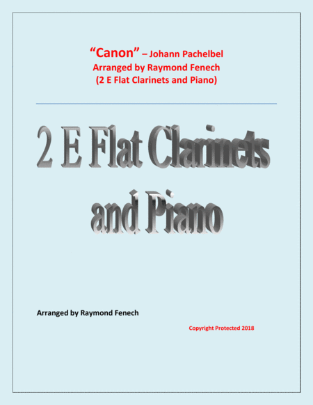 Canon Johann Pachebel 2 E Flat Clarinets And Piano Intermediate Advanced Intermediate Level Sheet Music