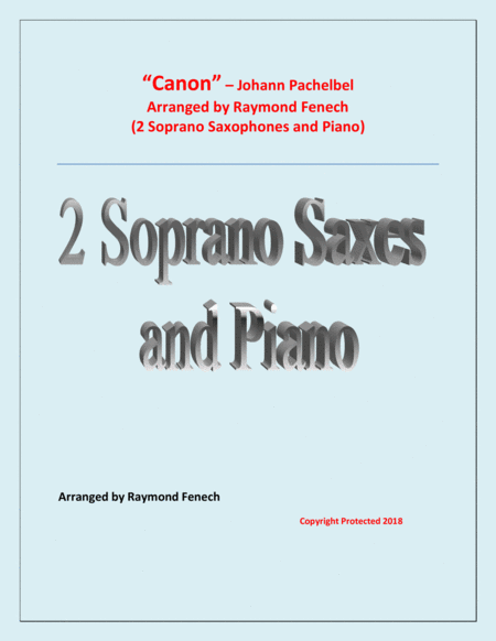 Canon Johann Pachebel 2 Soprano Saxes And Piano Intermediate Advanced Intermediate Level Sheet Music