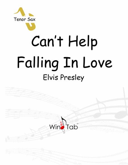 Free Sheet Music Cant Help Falling In Love Tenor Saxophone Sheet Music Tab