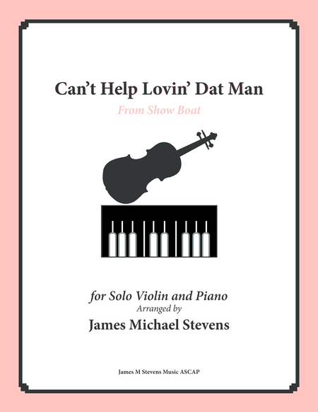 Cant Help Lovin Dat Man Solo Violin Sheet Music