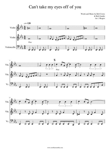 Free Sheet Music Cant Take My Eyes Off Of You String Trio 2 Violins Cello