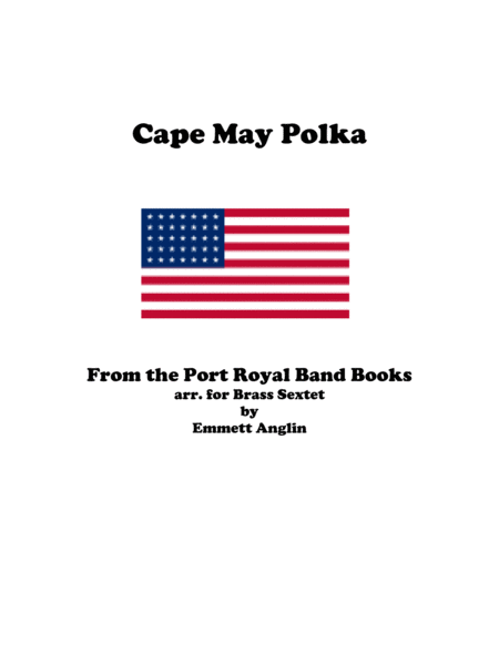 Cape May Polka Brass Sextet From The Civil War Sheet Music