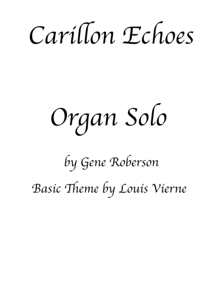 Free Sheet Music Carillon Echos Organ Solo