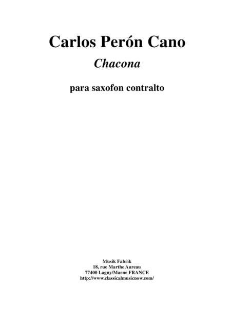 Free Sheet Music Carlos Pern Cano Chacona For Solo Alto Saxophone