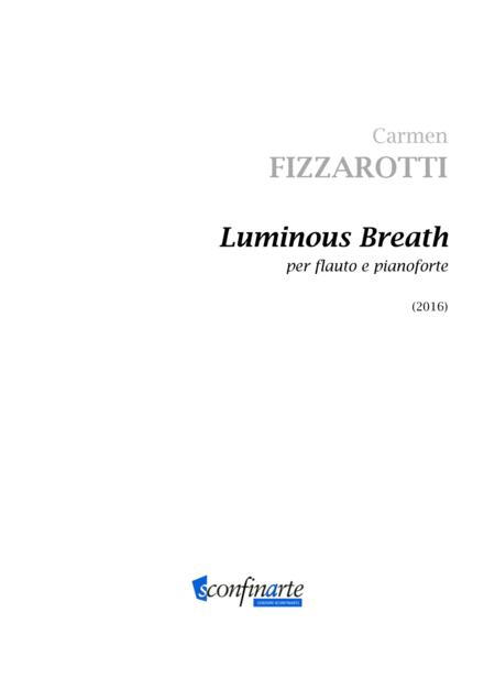 Carmen Fizzarotti Luminous Breath Es 1028 Per Flauto E Pianoforte Sheet Music