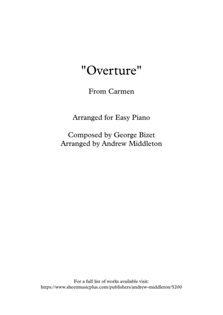 Carmen Overture Arranged For Easy Piano Sheet Music