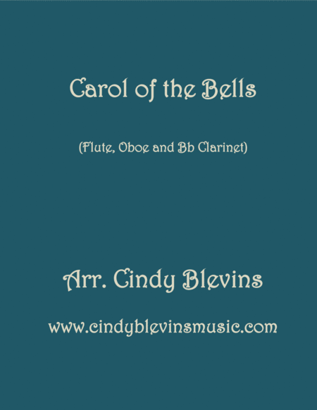 Free Sheet Music Carol Of The Bells Arranged For Flute Oboe And Bb Clarinet