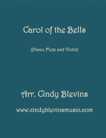 Free Sheet Music Carol Of The Bells Arranged For Piano Flute And Violin