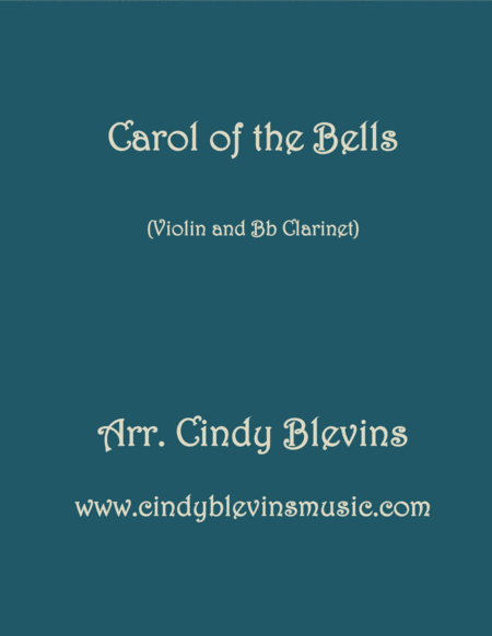 Free Sheet Music Carol Of The Bells Arranged For Violin And Bb Clarinet
