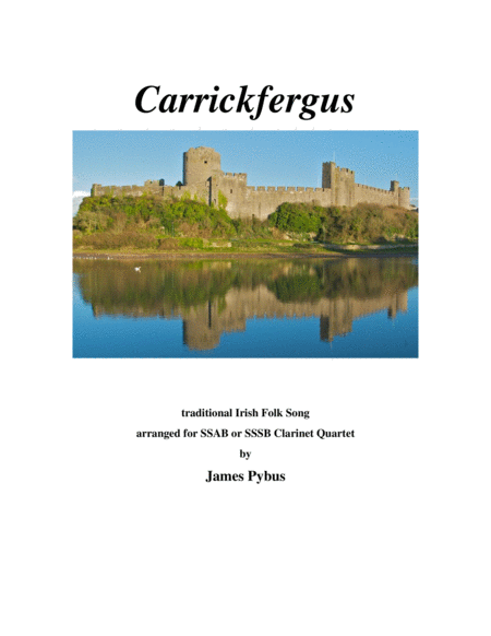 Carrickfergus Ssab Or Sssb Clarinet Quartet Version Sheet Music