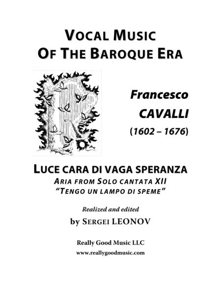 Cavalli Francesco Luce Cara Di Vaga Speranza Aria From The Cantata Arranged For Voice And Piano B Flat Major Sheet Music