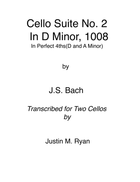 Free Sheet Music Cello Suite No 2 Bwv 1008 1 6 In Perfect 4ths D And A Minor